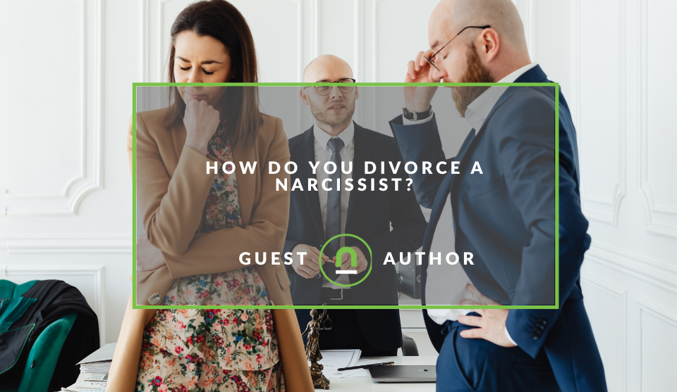 Tips for divorcing a narcissist 